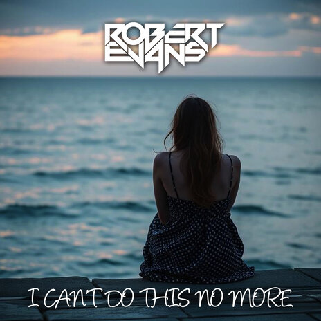 I Can't Do This No More (Extended Mix) | Boomplay Music