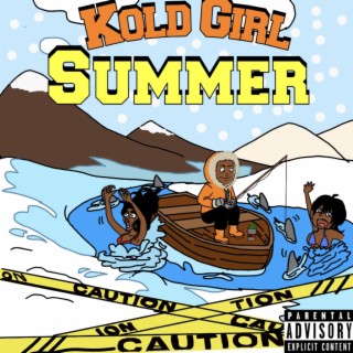 Kold Girl Summer