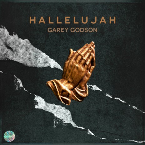 Hallelujah ft. Garey Godson | Boomplay Music