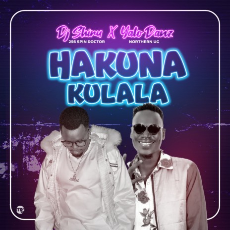 Hakuna kulala ft. Yalo Danz | Boomplay Music