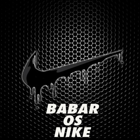 Babar os Nike ft. ZA | Boomplay Music