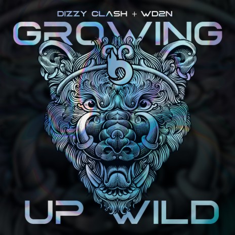 Growing up Wild ft. WD2N | Boomplay Music