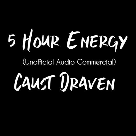 5 Hour Energy(Unofficial Audio Commercial) | Boomplay Music