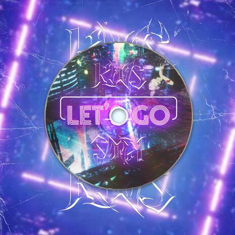 LET'S GO | Boomplay Music