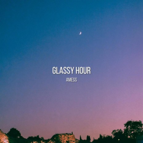 Glassy Hour