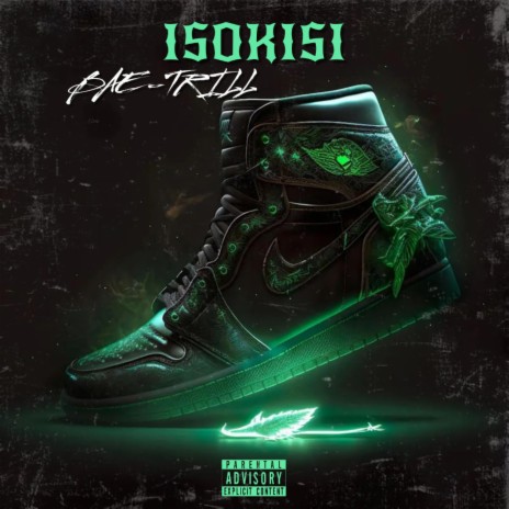 Isokisi ft. Bae trill | Boomplay Music
