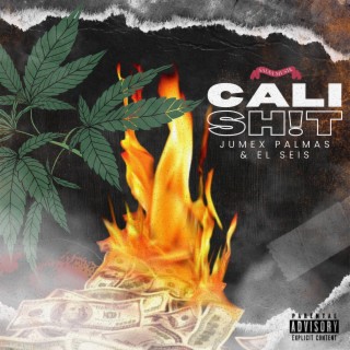 Cali Shit ft. El Seis lyrics | Boomplay Music
