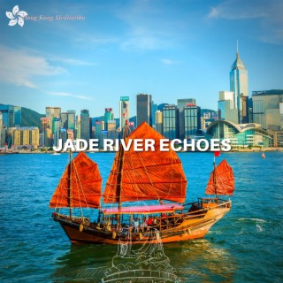 Jade River Echoes: Timeless Chinese Meditational Experience