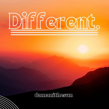 Different. | Boomplay Music