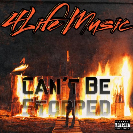 Can't Be Stopped | Boomplay Music