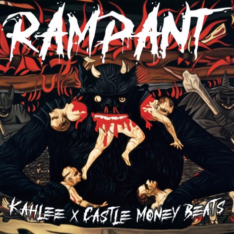 Rampant ft. Castle Money Beats | Boomplay Music