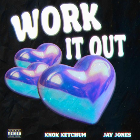 Work it Out ft. Jay Jones | Boomplay Music