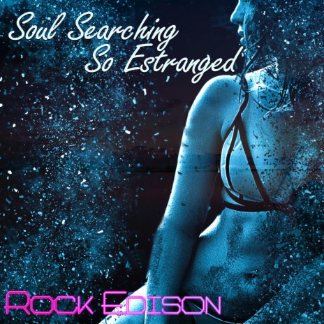 Soul Searching So Estranged | Boomplay Music