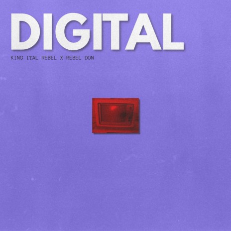 Digital ft. REBEL DON | Boomplay Music