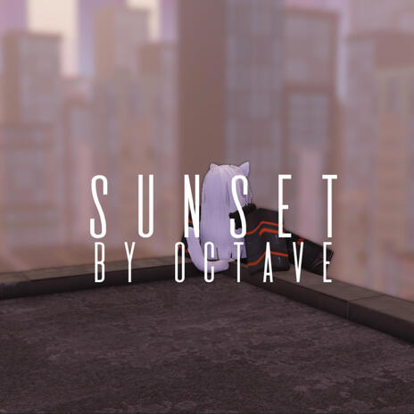 Sunset | Boomplay Music