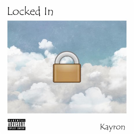 Locked In | Boomplay Music