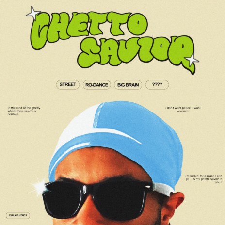 ghetto savior (big brain version)