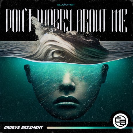 Don't Worry About Me | Boomplay Music