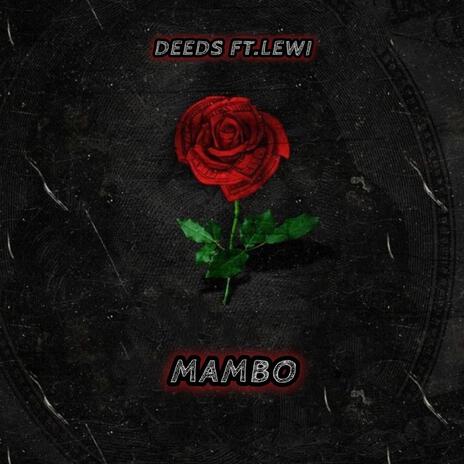 MAMBO ft. DEEDS | Boomplay Music