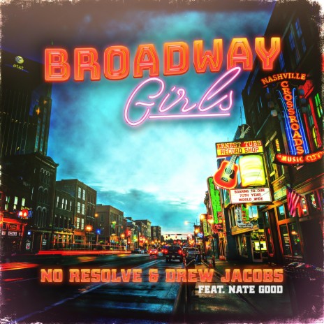 Broadway Girls ft. Drew Jacobs & Nate Good | Boomplay Music