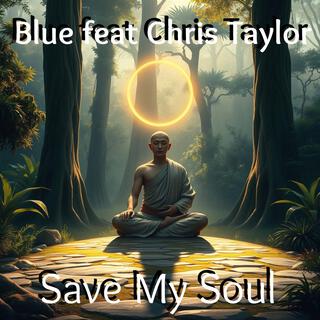 Save My Soul (feat. Chris Taylor)