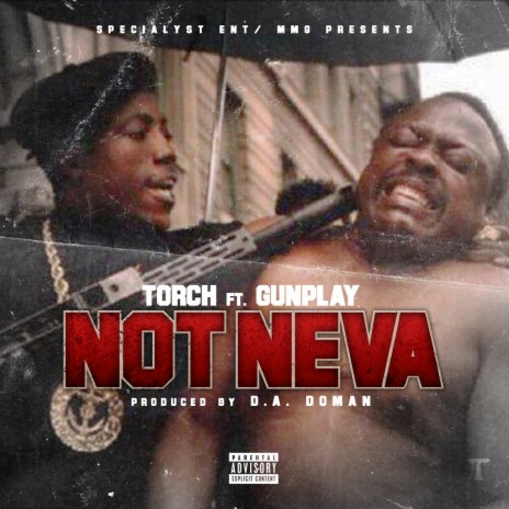 Not Neva (feat. Gunplay) | Boomplay Music