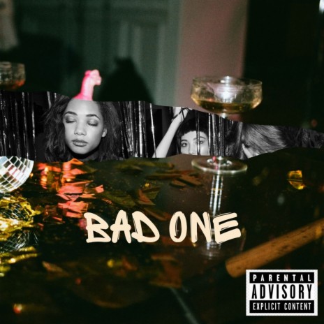 Bad One | Boomplay Music