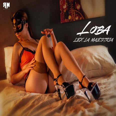 Loba | Boomplay Music