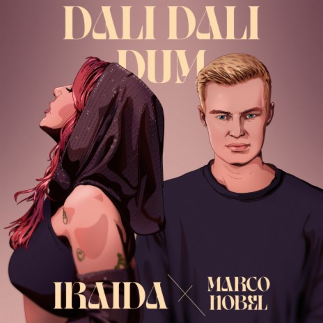 Dali Dali Dum ft. IRAIDA | Boomplay Music