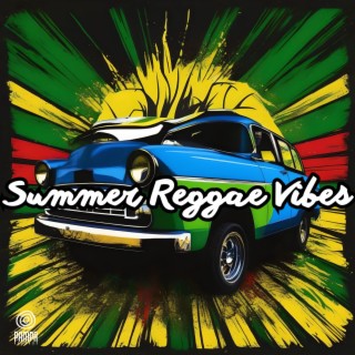 Summer Reggae Vibes