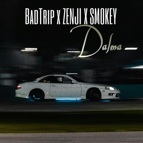 Dalma ft. ZENJI & Smokey | Boomplay Music