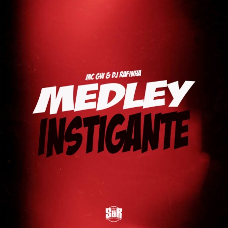 Medley Instigante ft. DJ Rafinha | Boomplay Music