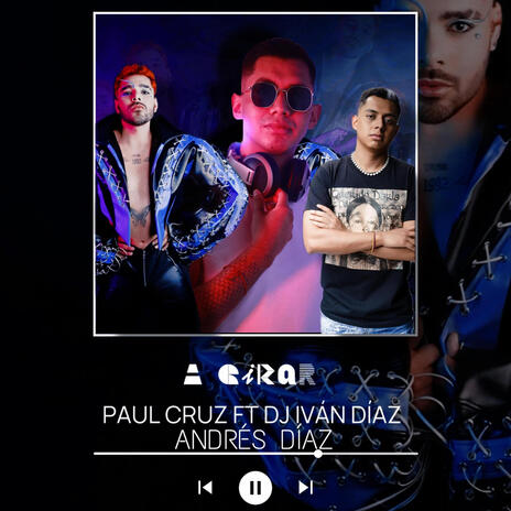 A Girar (Andres Diaz Remix) ft. Andres Diaz | Boomplay Music