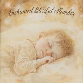 Enchanted Blissful Slumber