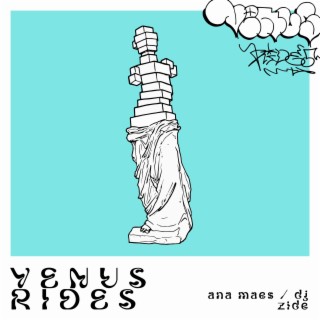 Venus Rides ft. Dj Zide lyrics | Boomplay Music