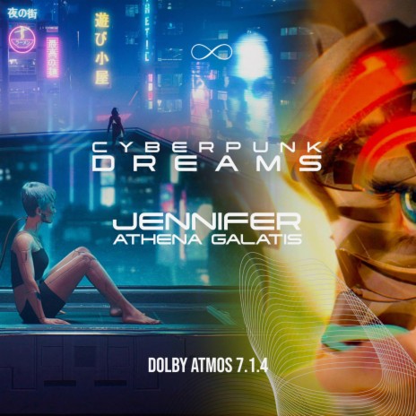 Cyberpunk Dreams (Dolby Atmos 7.1.4) | Boomplay Music