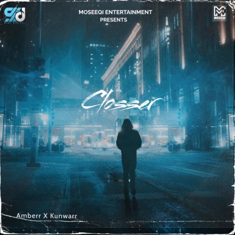 Closser ft. Kunwarr | Boomplay Music