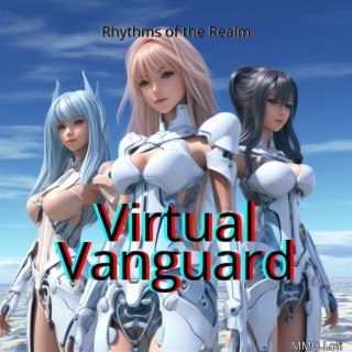 Virtual Vanguard: Rhythms of the Realm