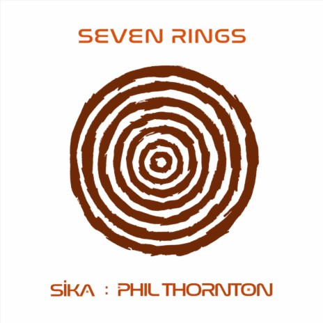 Seven Rings (feat. Phil Thornton) | Boomplay Music