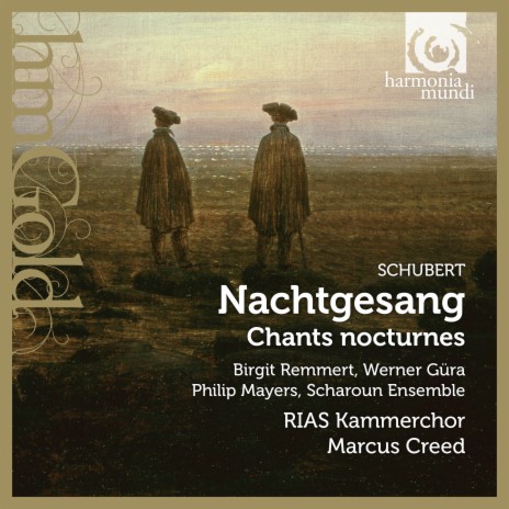 Nachthelle für Tenor, vier Männerstimmen und Klavier, D. 892 ft. RIAS Kammerchor, Marcus Creed & Philip Mayers | Boomplay Music