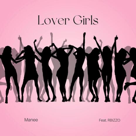 Lover Girls ft. RBIZZO | Boomplay Music