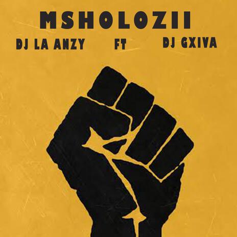 uMsholozii ft. DJ GXIVA | Boomplay Music