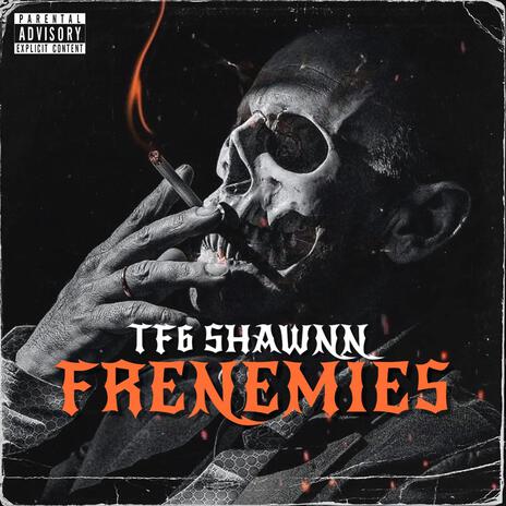 Frenemies | Boomplay Music