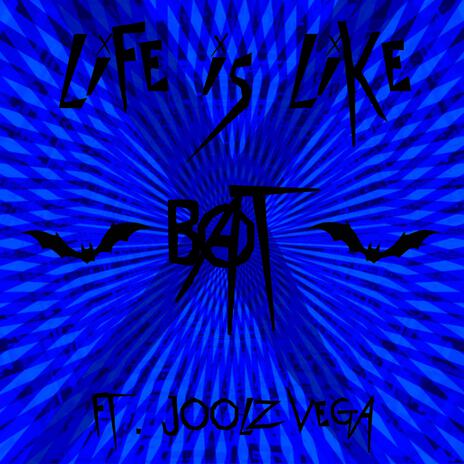 Life is Like ft. Joolz Vega | Boomplay Music