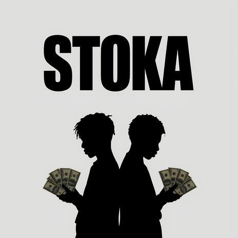 stoka ft. Lil $ave | Boomplay Music