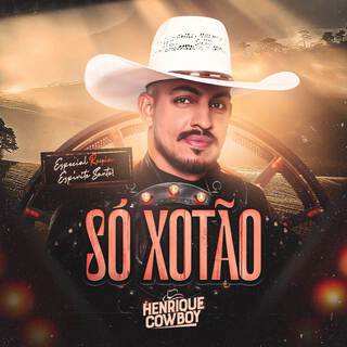 Só Xotão (Especial Remix Espírito Santo)