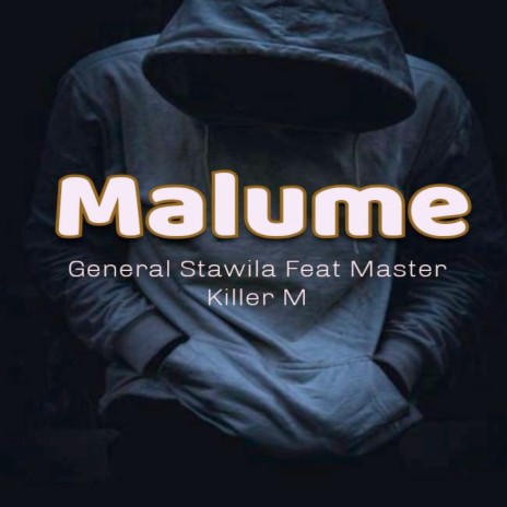 Malume ft. Master Killer M | Boomplay Music