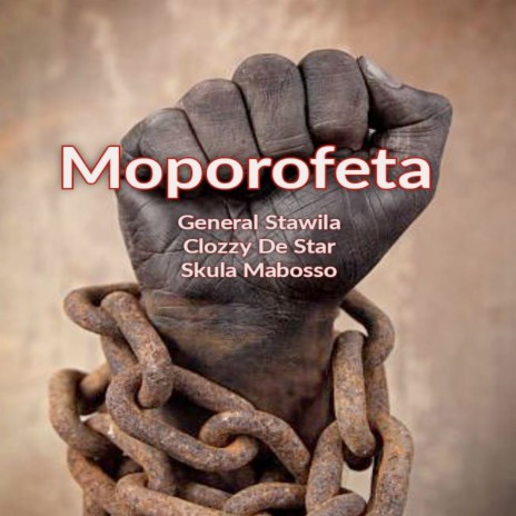 Moporofeta ft. Clozzy the star