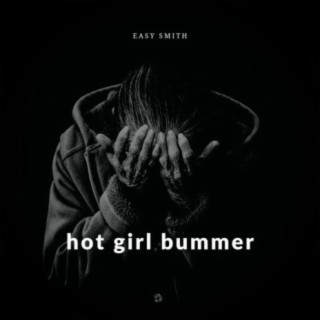 hot girl bummer lyrics | Boomplay Music