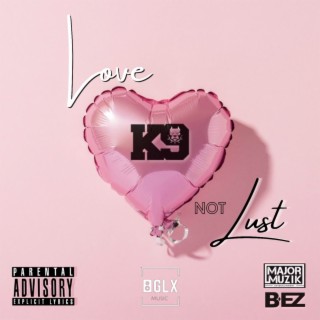 Love Not Lust